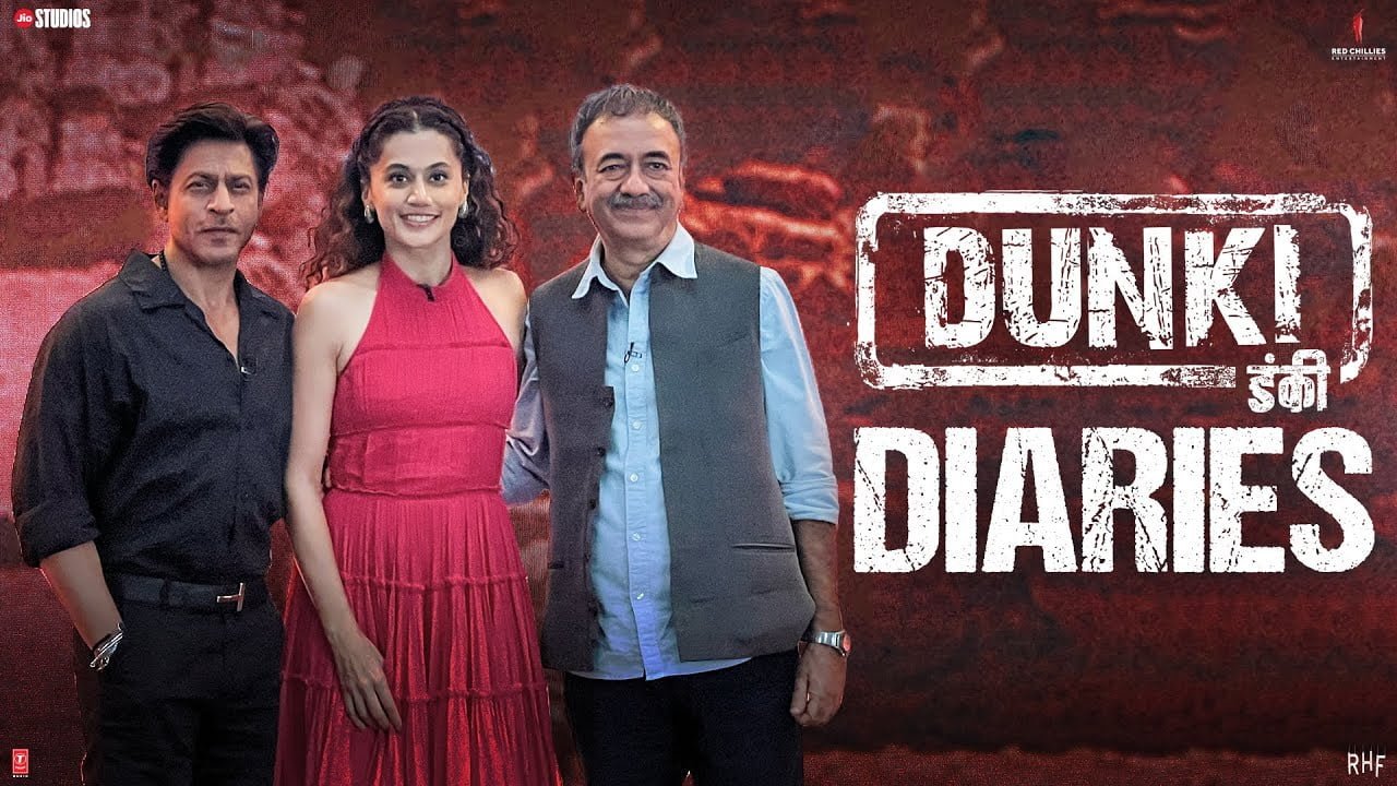 Dunki Diaries | Shah Rukh Khan | Rajkumar Hirani | Taapsee Pannu