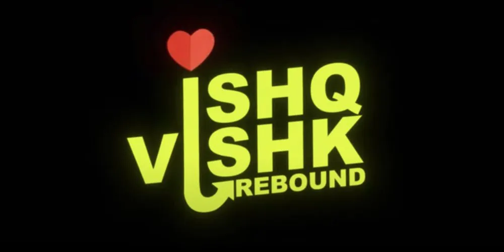 Ishq Vishk Rebound – Official Trailer – In Theatres from 21st June 2024
