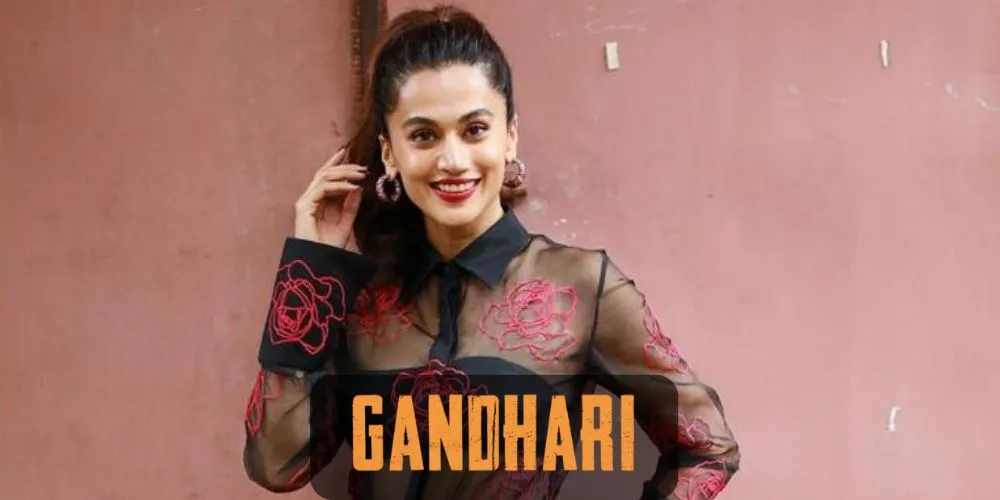 Kanika Dhillon and Taapsee Pannu Return with an Action Thriller: Gandhari, Only on Netflix