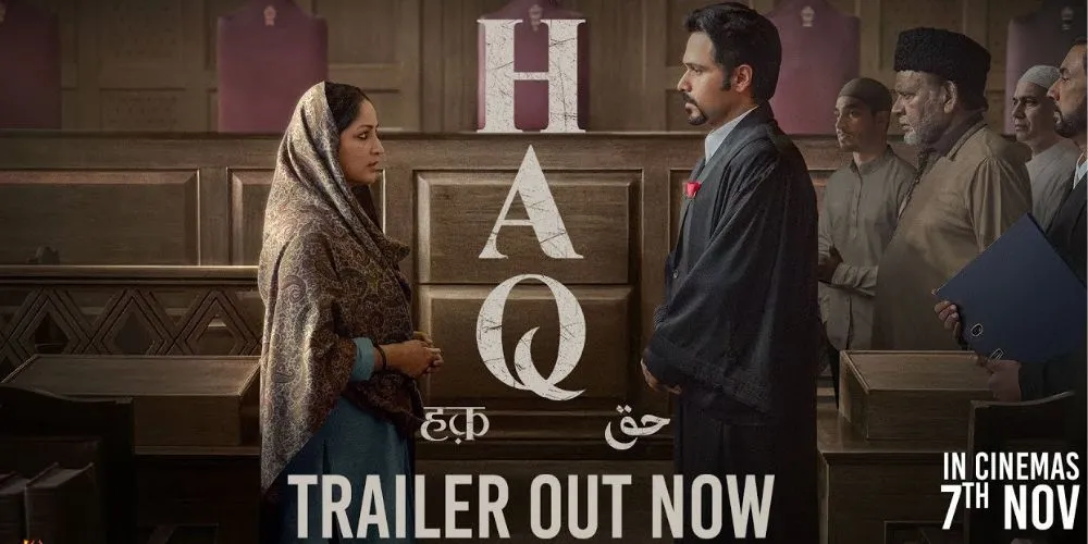 HAQ | Official Trailer | Yami Gautam Dhar, Emraan Hashmi | Suparn S Varma | In Cinemas 7th Nov