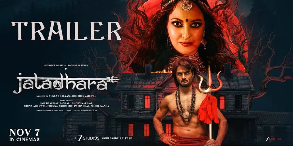 JATADHARA Official Hindi Trailer | Sudheer Babu | Sonakshi Sinha | Prerna Arora | In Cinemas 7 Nov