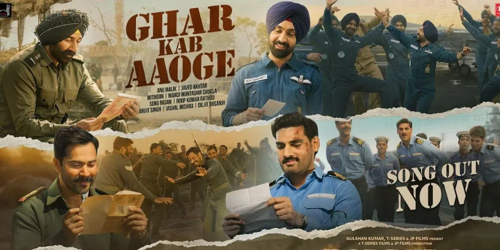 BORDER 2: Ghar Kab Aaoge | Sunny Deol | Anu,Mithoon, Sonu, Roop, Arijit, Vishal, Diljit