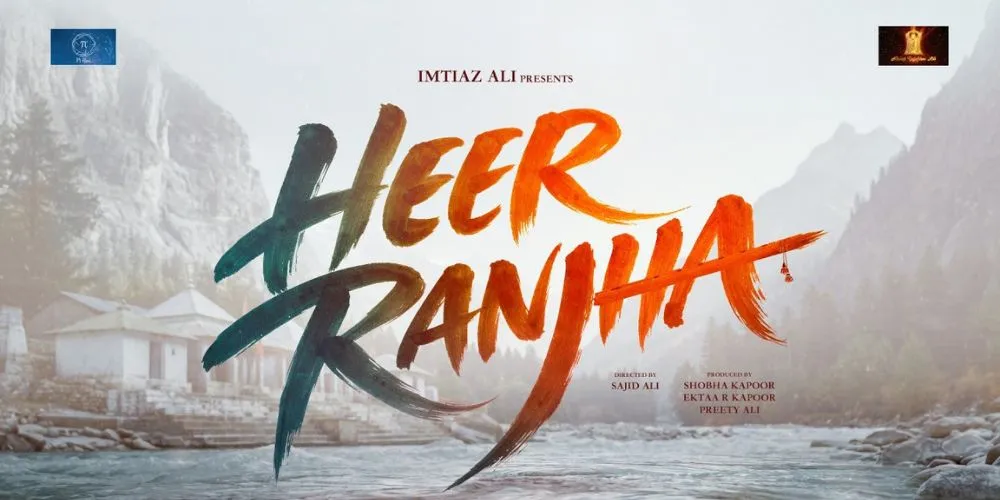 Heer Ranjha – Title Announcement | Imtiaz Ali | Shobha K, Ektaa K, Preety A | Sajid A