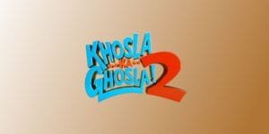 ‘Khosla Ka Ghosla 2’ Set to Hit Theaters on August 28, 2026
