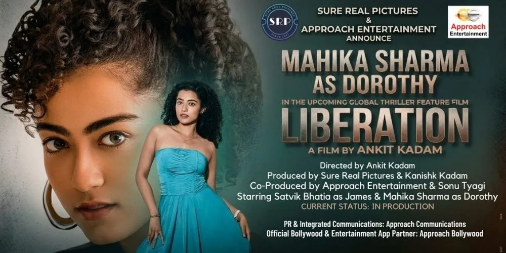 Sure Real Pictures and Approach Entertainment Cast Mahika Sharma in Global Thriller ‘Liberation’