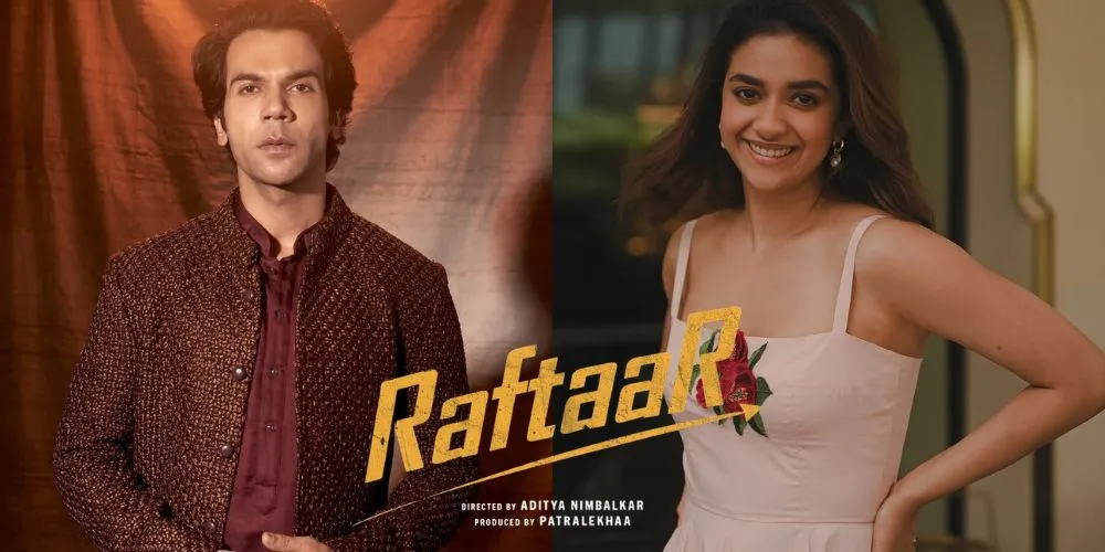 Rajkummar Rao and Keerthy Suresh to Lead ‘Raftaar’; Amazon MGM Studios Announces July 2026 Release