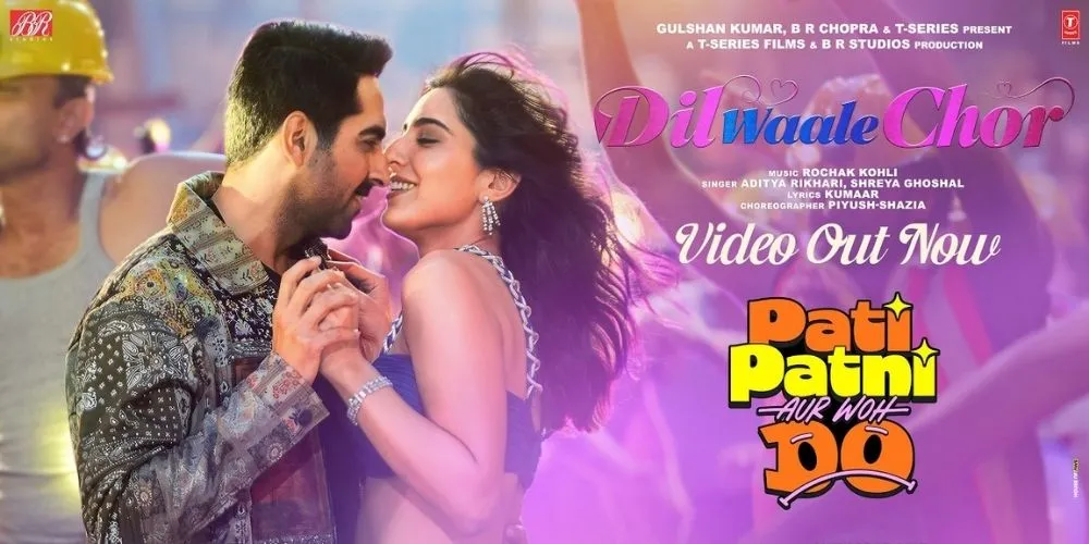 DIL WAALE CHOR (Song) | PATI PATNI AUR WOH DO | Ayushmann K| Sara Ali K| Rochak K,Aditya R,Shreya G