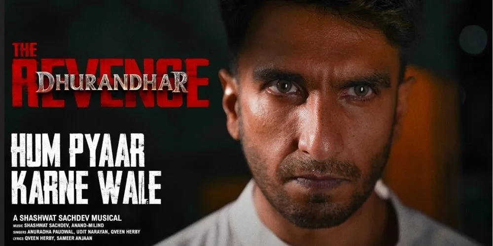 HUM PYAAR KARNE WALE (Full Video) |Dhurandhar The Revenge | Shashwat Sachdev,Anuradha P,Udit N,Qveen