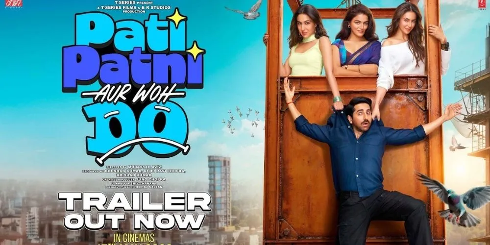 PATI PATNI AUR WOH DO (Trailer): Ayushmann, Wamiqa, Sara, Rakul | Mudassar, Bhushan K, Juno | 15 May