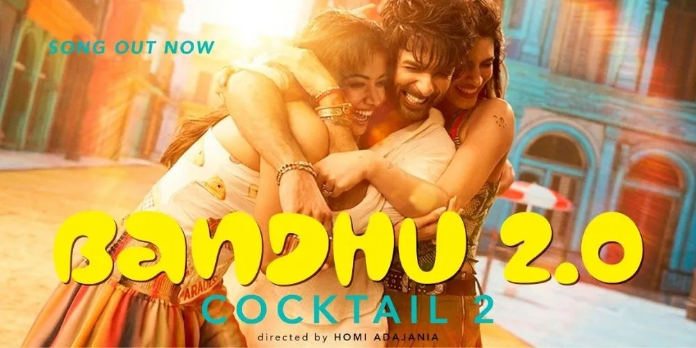 Bandhu 2.0 | Shahid, Kriti, Rashmika| Pritam | Kavita | Neeraj | Irshad K | Cocktail 2 | 19th June