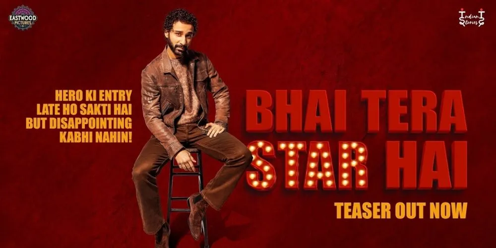 Bhai Tera Star Hai