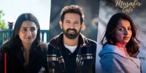Musafir Cafe Sets July 24 Premiere: Vikrant Massey Returns in a Soulful Romantic Drama