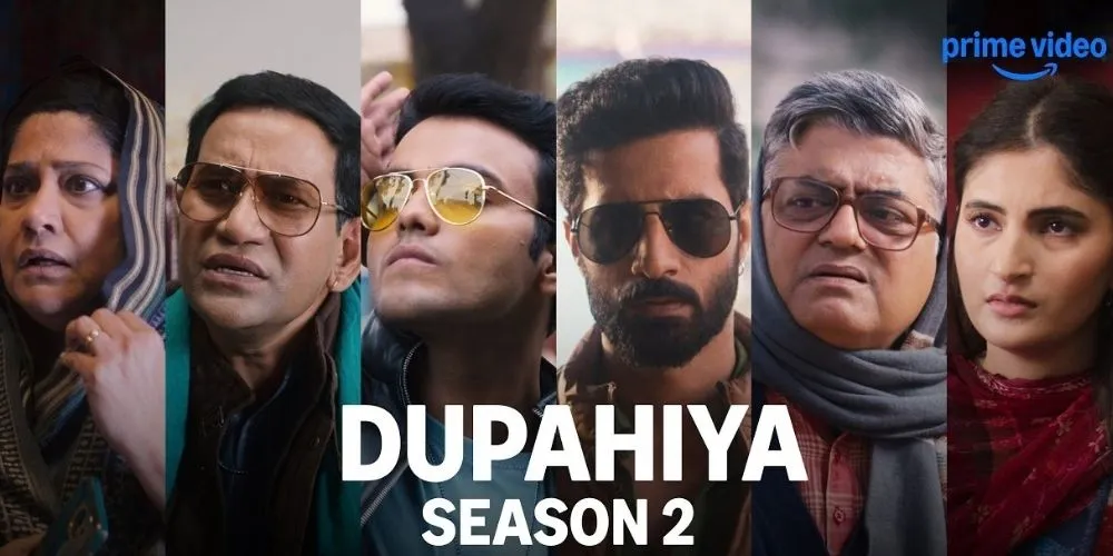Dupahiya Season 2 Officially Locks October 1 Premiere Date on Amazon Prime Video